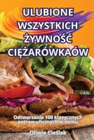 Ulubione Wszystkich ZywnoSC CiEZarówkaów (Polish Edition) 1836875525 Book Cover