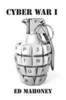 Cyber War I 1532325894 Book Cover