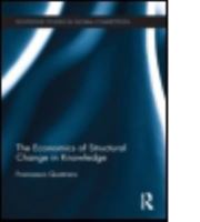 The Economics of Structural Change in Knowledge 041556543X Book Cover