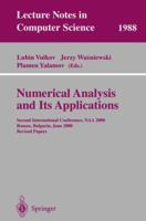 Numerical Analysis and Its Applications: Second International Conference, NAA 2000 Rousse, Bulgaria, June 11-15, 2000. Revised Papers (Lecture Notes in Computer Science) B007RCZOUU Book Cover