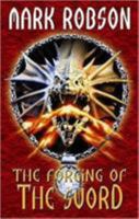 The Forging of the Sword 0953819000 Book Cover