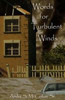 Words for Turbulent Winds 149924715X Book Cover