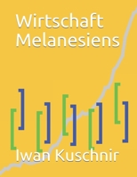 Wirtschaft Melanesiens (Wirtschaft in Ländern) 179777039X Book Cover