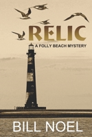 Relic: A Folly Beach Mystery 1937979903 Book Cover
