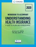 Student Workbook for Green's Understanding Health Insurance: A Guide to Billing and Reimbursement - 2020 0357378652 Book Cover