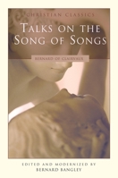 Talks on the Song of Songs (Christian Classic) 1557252955 Book Cover