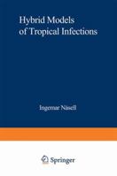 Hybrid Models Of Tropical Infections 3540159789 Book Cover