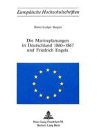 Die Marineplanungen in Deutschland 1860-1867 Und Friedrich Engels 3261020385 Book Cover