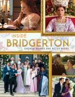 Inside Bridgerton 1668001071 Book Cover