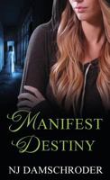 Manifest Destiny 069219827X Book Cover