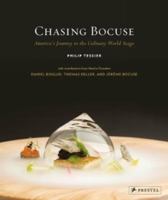 Chasing Bocuse: America's Journey to the Culinary World Stage 3791383698 Book Cover