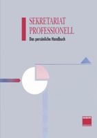 Sekretariat Professionell: Das Personliche Handbuch 3663192709 Book Cover