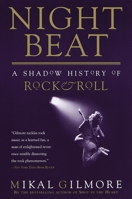 Night Beat: A Shadow History of Rock and Roll 0385484364 Book Cover