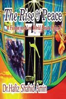 The Rise of Peace: A Fiction Novel on World Power Politics 1618639749 Book Cover