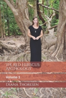 The Red Hibiscus: Anthology: Volume 1 B08L81MVKG Book Cover