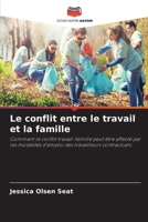 Le conflit entre le travail et la famille (French Edition) 6208529077 Book Cover