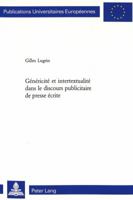 Généricité Et Intertextualité Dans Le Discours Publicitaire de Presse Écrite 303910845X Book Cover