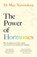 The Power of Hormones 1398527904 Book Cover
