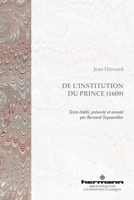 De l'institution du prince (1609) (HR.BIB.LIT.CLAS) (French Edition) 2705687505 Book Cover