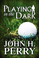 Playing in the Dark 1448948924 Book Cover