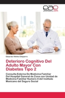 Deterioro Cognitivo Del Adulto Mayor Con Diabetes Tipo 2 6200407924 Book Cover