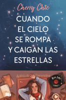 Cuando El Cielo Se Rompa Y Caigan Las Estrellas 8413148243 Book Cover