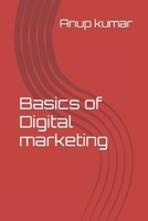 Basics of Digital marketing B0C2SPZ1T4 Book Cover