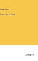 On the Loss of Teeth 3382305526 Book Cover