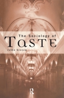 The Sociology of Taste 0415132959 Book Cover