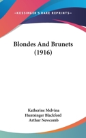 Blondes And Brunets 1120164974 Book Cover