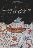 The Roman Invasions of Britain 0752433385 Book Cover