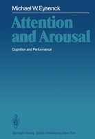Attention and Arousal: Cognition and Performance 3642683924 Book Cover