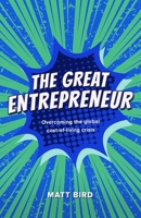 The Great Entrepreneur 1739474503 Book Cover