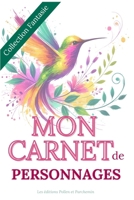 Carnet de Fiches Personnages: Collection Fantasie (French Edition) B0F2ZRK7RH Book Cover