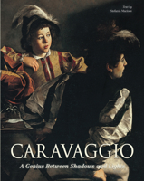 Caravaggio A Genius Between Shadows and Lights /anglais 8854417904 Book Cover