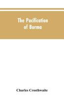 The Pacification of Burma B0BMGV72QB Book Cover