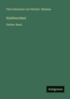 Briefwechsel: Siebter Band 3386451004 Book Cover