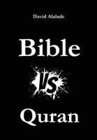 Bible Versus Quran 1326510193 Book Cover