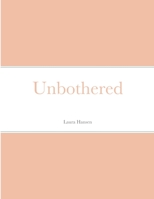 Unbothered 1678191922 Book Cover