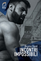 Incontro Impossibili (REG - Racconti Erotici Gay) B09WYQWYV3 Book Cover