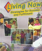 Living Now: Strategies for Success and Fulfillment 0314049193 Book Cover