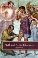 Myth and Art in Ekphrasis 1609277775 Book Cover