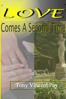 Love Comes a Second Time 1304153851 Book Cover