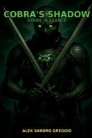 Cobra’s Shadow: Strike in Silence B0G3JMCKKC Book Cover
