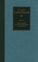 The Pamphlets of Lewis Carroll: The Logic Pamphlets of Lewis Carroll and Related Pieces, Vol. 4 0930326253 Book Cover