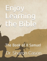 Enjoy Learning the Bible: The Book of II Samuel B0851MHSQ8 Book Cover