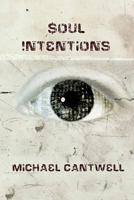 Soul Intentions 0615725740 Book Cover