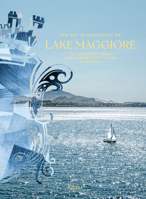 On the Shores of Lake Maggiore: Zacchera Hotels: 150 Years of the Art of Hospitality 8891837075 Book Cover