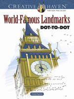 Creative Haven World-Famous Landmarks Dot-to-Dot 0486814904 Book Cover
