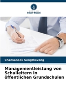 Managementleistung von Schulleitern in öffentlichen Grundschulen 6207249798 Book Cover